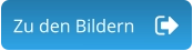 Zu den Bildern