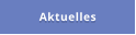 Aktuelles