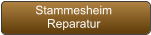 Stammesheim  Reparatur