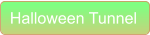 Halloween Tunnel