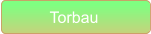 Torbau