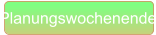 Planungswochenende