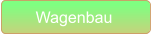 Wagenbau