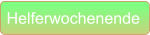 Helferwochenende