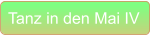 Tanz in den Mai IV