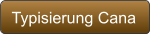 Typisierung Cana