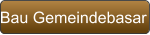 Bau Gemeindebasar