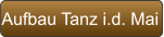 Aufbau Tanz i.d. Mai