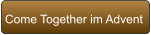 Come Together im Advent