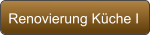 Renovierung Küche I