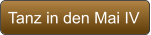Tanz in den Mai IV