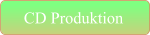 CD Produktion