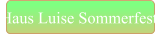 Haus Luise Sommerfest