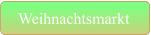 Weihnachtsmarkt