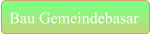 Bau Gemeindebasar