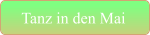 Tanz in den Mai