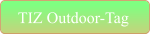 TIZ Outdoor-Tag