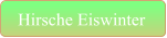 Hirsche Eiswinter