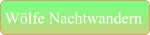 Wölfe Nachtwandern