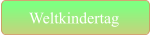 Weltkindertag