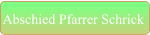 Abschied Pfarrer Schrick