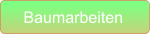 Baumarbeiten
