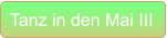 Tanz in den Mai III