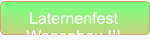 Laternenfest Wagenbau III