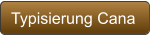 Typisierung Cana