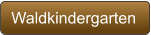 Waldkindergarten