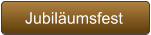 Jubiläumsfest