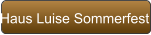 Haus Luise Sommerfest