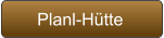 Planl-Hütte