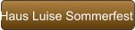 Haus Luise Sommerfest