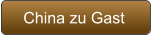 China zu Gast