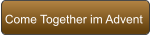 Come Together im Advent