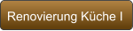 Renovierung Küche I