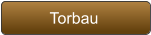 Torbau