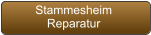 Stammesheim  Reparatur