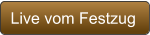 Live vom Festzug