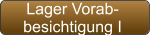 Lager Vorab- besichtigung I