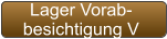 Lager Vorab- besichtigung V