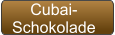 Cubai- Schokolade