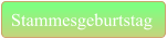 Stammesgeburtstag