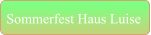 Sommerfest Haus Luise