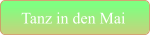 Tanz in den Mai