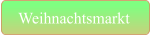 Weihnachtsmarkt