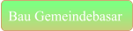 Bau Gemeindebasar