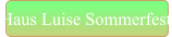 Haus Luise Sommerfest