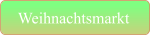 Weihnachtsmarkt